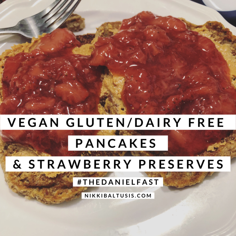 Vegan/Dairy Free/Gluten Free Pancakes and Homemade Strawberry Preserves – The Daniel Fast