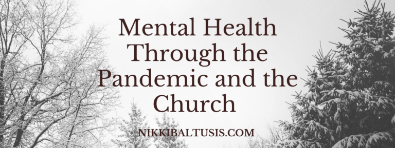 Mental Health Through the Pandemic and the Church